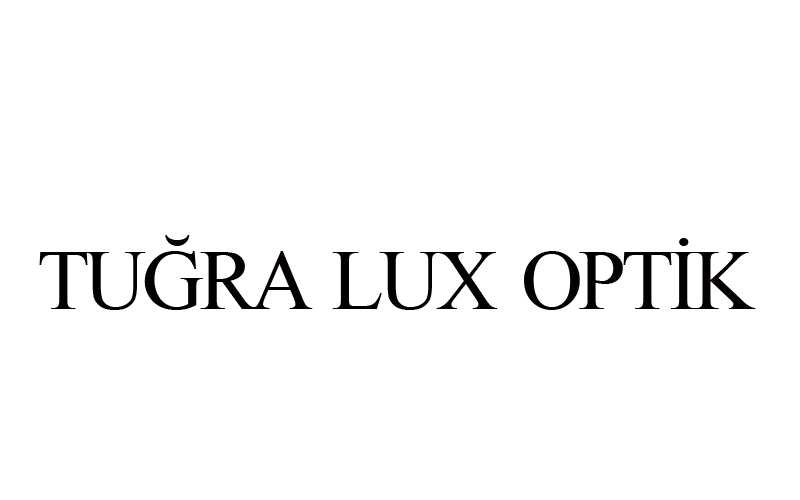 TUĞRA LUX OPTİK