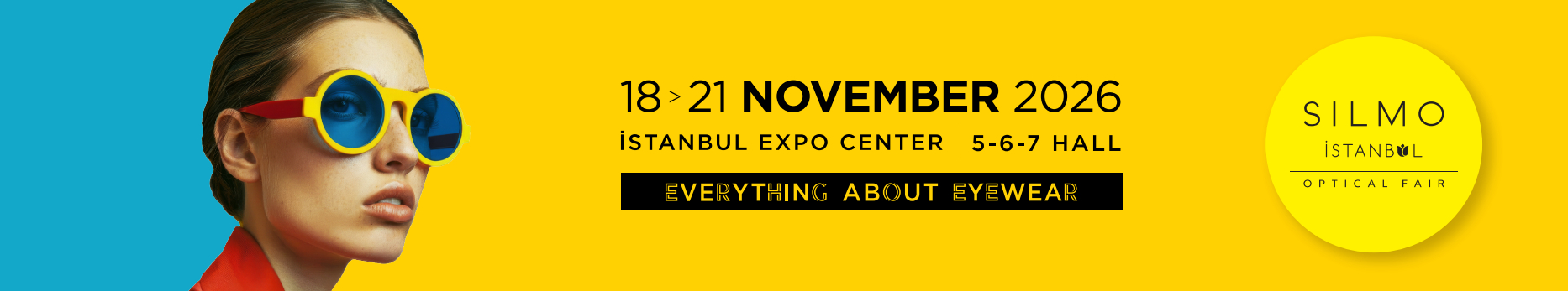 Silmo Istanbul 18-21 November 2026 Istanbul Expo Center